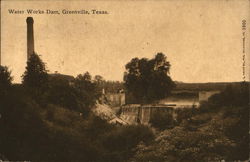 Water Works Dam Greenville, TX Postcard Postcard Postcard