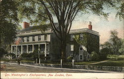 Gen. Washington's Headquarters New London, CT Postcard Postcard Postcard