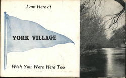 I Am Here at York Village Postcard