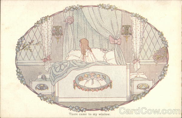 There came to my window. Children