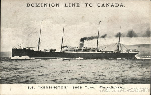 Dominion Line to Canada, S.S. Kensington Steamers
