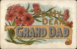 To My Dear Grand Dad Postcard