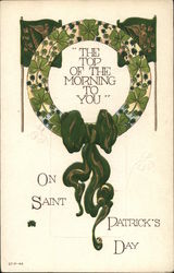 The Top Of The Morning To You On Saint Patrick's Day The Top Of The Morning To You On Saint Patrick's Day