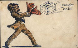 "I Caught Cold" - Man Catching Block of Ice Postcard