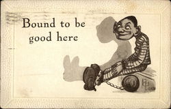 Bound To Be Good Here Bound To Be Good Here