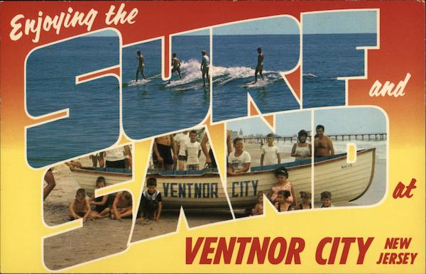 Greetings from Ventnor City New Jersey