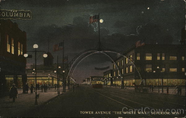 Tower Avenue The White Way Superior Wisconsin