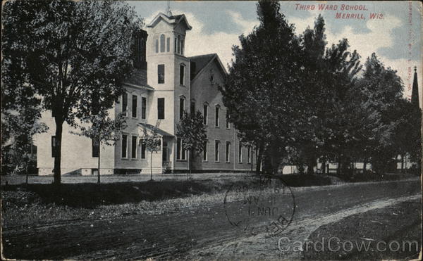 Third Ward School Merrill Wisconsin