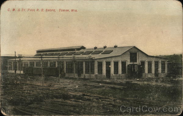 C.M. & St. Paul R.R. Shops Tomah Wisconsin