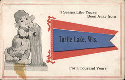 It Seems Like Youse Been Avay For a Tousand Years Postcard