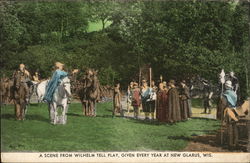 A Scene From Wilhelm Tell Play, Given Every Year New Glarus, WI Postcard Postcard Postcard