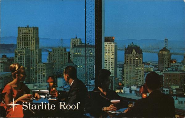 Hotel Sir Francis Drake - Starlite Roof San Francisco California