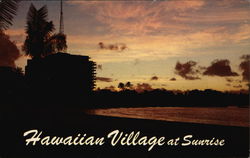 Hawaiian Village at Sunrise Postcard