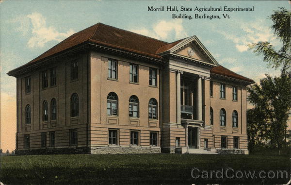 Morrill Hall - State Agricultural Experimental Building Burlington Vermont