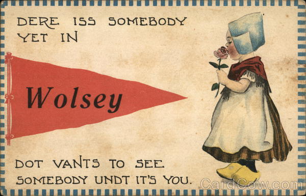 Dere Iss Somebody Yet In Wolsey... South Dakota