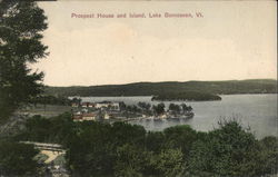 Prospect House and Island Lake Bomoseen, VT Postcard Postcard Postcard