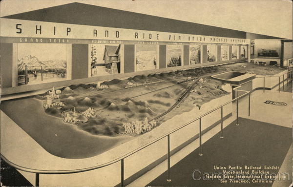 Union Pacific Railroad Exhibit, Vacationland Building San Francisco California