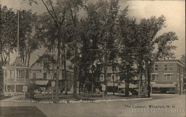 The Common, Whitefield, N.H. New Hampshire