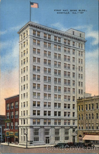 First Nat. Bank Bldg. Danville Illinois