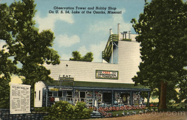 Observation Tower and Hobby Shop Lake of the Ozarks Missouri
