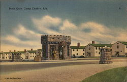 Main Gate, Camp Chaffee, Ark. Fort Smith, AR Postcard Postcard Postcard