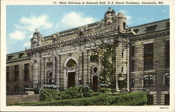 Main Entrance to Bancroft Hall, US Naval Academy Annapolis, MD Postcard Postcard Postcard