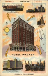Hotel Wacker Chicago, IL Postcard Postcard Postcard
