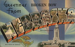 Greetings from Broken Bow Nebraska Postcard Postcard Postcard