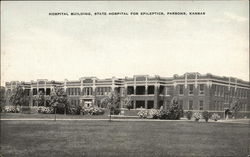 State Hospital for Epileptics Parsons, KS Postcard Postcard 