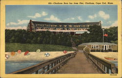 Chatham Bars Inn, From Pier - Cape Cod, Mass. Massachusetts Postcard Postcard Postcard