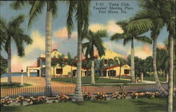 Town Club, Tourists' Meeting Place Fort Myers, FL Postcard Postcard Postcard