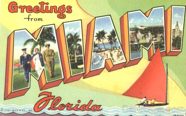 Greetings From Miami Florida