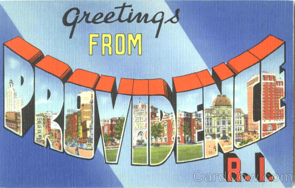 Greetings From Providence Rhode Island