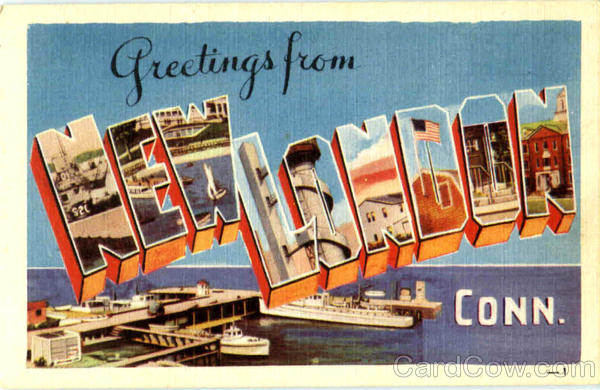 Greetings From New London Connecticut