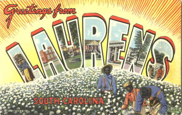 Greetings From Laurens South Carolina