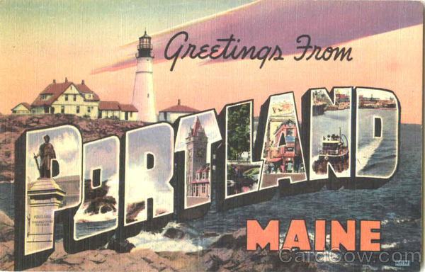 Greetings From Portland Maine