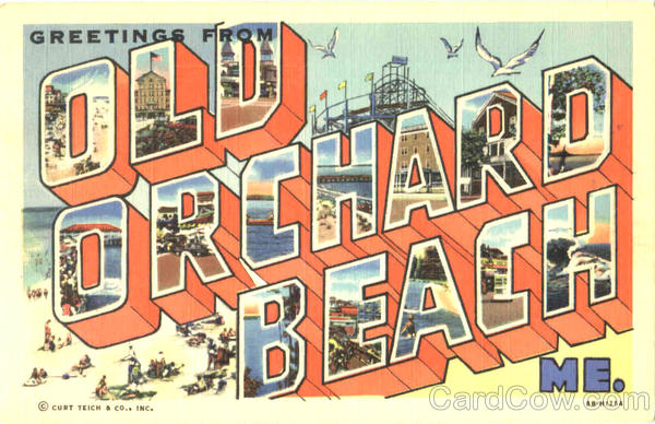 Greetings From Old Orchard Beach Maine