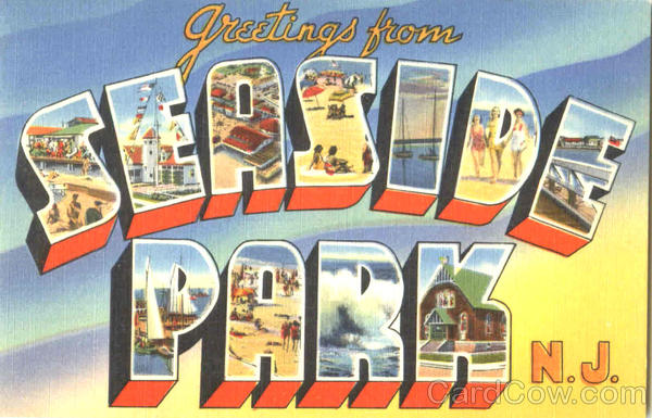 Greetings From Seaside Park New Jersey