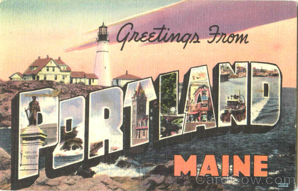 Greetings From Portland Maine