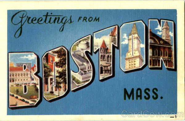 Greetings From Boston Massachusetts
