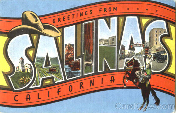 Greetings From Salinas California