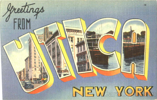 Greetings From Utica New York