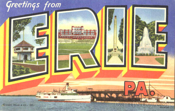 Greetings From Erie Pennsylvania