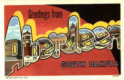 Greetings From Aberdeen South Dakota Postcard Postcard