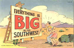 Everything Is Big In The Southwest Postcard