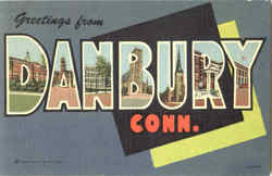 Greetings From Danbury Connecticut Postcard Postcard