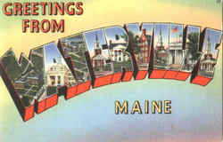 Greetings From Waterville Maine Postcard Postcard