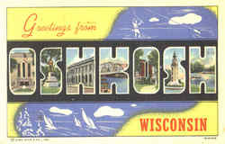 Greetings From Oshkosh Wisconsin Postcard Postcard