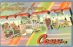 Greetings From Bridgeport Connecticut Postcard Postcard