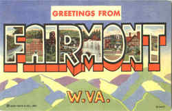 Greetings From Fairmont West Virginia Postcard Postcard